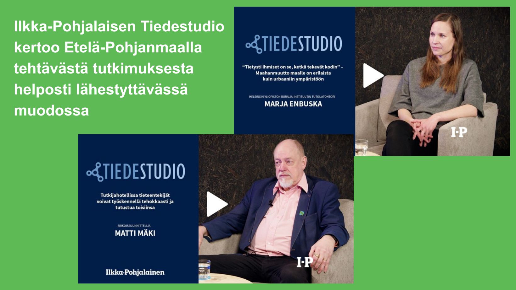 Matti Mäki ja Marja Enbuska Tiedestudioin videoista leikatuissa kuvissa.