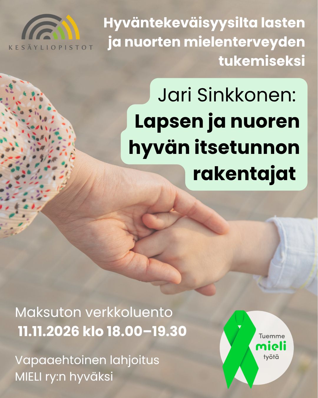 Hyväntekeväisyysilta lasten ja nuorten mielenterveyden tukemiseksi. Jari Sinkkosen maksuton verkkoluento 11.11.2026.